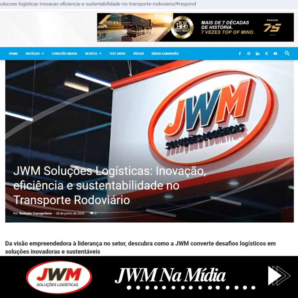 🌟 A JWM Soluções Logísticas foi destaque em uma matéria da TranspoData! 🌟